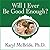 Will I Ever Be Good Enough? Healing the Daughters of Narcissi... by Karyl McBride