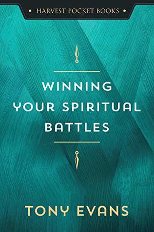 Winning Your Spiritual Battles (Harvest Pocket Books)