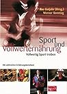 Sport und Vollwerternährung.
