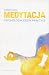 Medytacja. Psychologia jogi w praktyce by Ajaya Medytacja. Psychologia jogi w praktyce by Ajaya