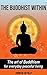The Buddhist Within by Jennifer Castillo
