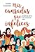 Más cansadas que infelices: Sobre el reto de ser mujer hoy