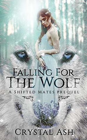 Falling for the Wolf (Shifted Mates, #0.5)