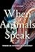 When Animals Speak: Toward ...