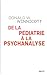 De la pédiatrie à la psychanalyse