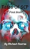 Tales Of SCP: Final Book