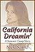 California Dreamin': A Summ...
