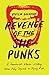 Revenge of the She-Punks: A Feminist Music History from Poly Styrene to Pussy Riot