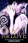 Crazy for Love