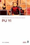 Pu Yi: Dari Kaisar Menjadi Penduduk Biasa