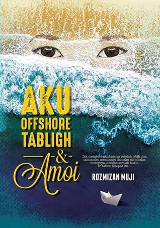 Aku, Offshore, Tabligh & Amoi (Paperback)