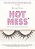 Hot Mess