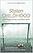 Stolen Childhood by Steven Bennett