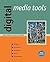 Digital Media Tools