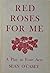 Red Roses for Me