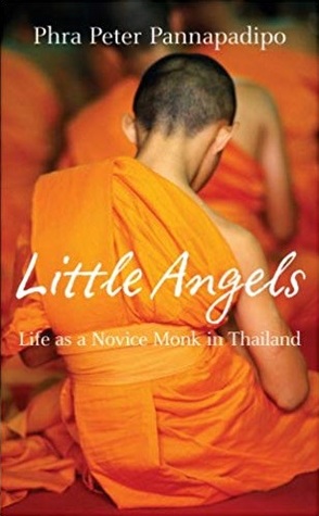 Little Angels: Life as a Novice Monk in Thailand (Paperback)
