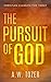 The Pursuit of God by A.W. Tozer