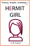 Hermit Girl by E.M. Collyer