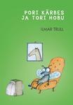 Pori kärbes ja tori hobu (Hardcover)