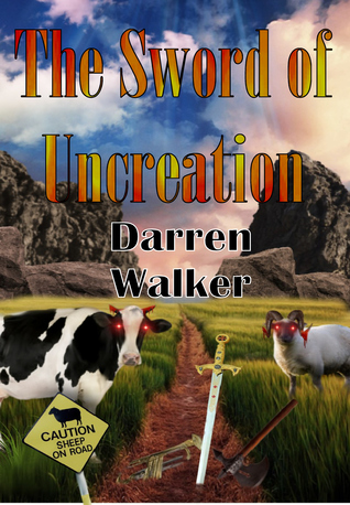 The Sword of Uncreation