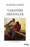 Yaşanmış Hikayeler