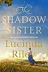 The Shadow Sister by Lucinda Riley