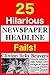 25 Hilarious NEWSPAPER HEAD...