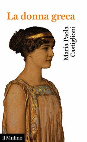 La donna greca (Kindle Edition)