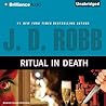 Ritual in Death by J.D. Robb Ritual in Death by J.D. Robb