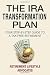The IRA Transformation Plan by Retirement Lifestyle Advocates
