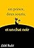 Un prince, deux souris, et un chat noir