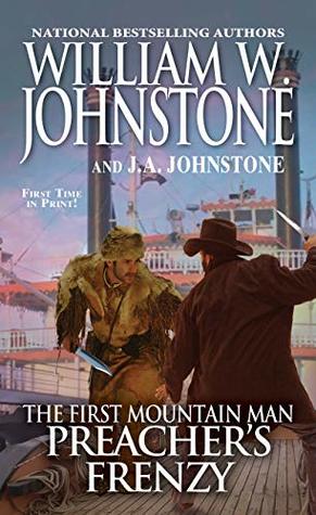 Preacher's Frenzy (First Mountain Man, #26)