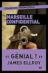 Marseille confide...