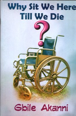 Why Sit We Here Till We Die? (Unknown Binding)