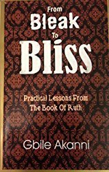 From Bleak To Bliss (Paperback)