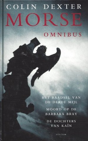 Het raadsel van de derde mijl / Moord op de Barbara Bray / De dochters van Kaïn (Hardcover)