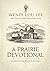 A Prairie Devotional: Inspi...