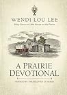 A Prairie Devotio...