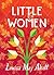 Little Women by Louisa May Alcott Little Women by Louisa May Alcott
