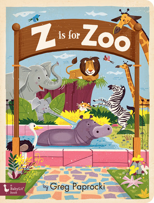 Z Is for Zoo (Alphabet Primers)