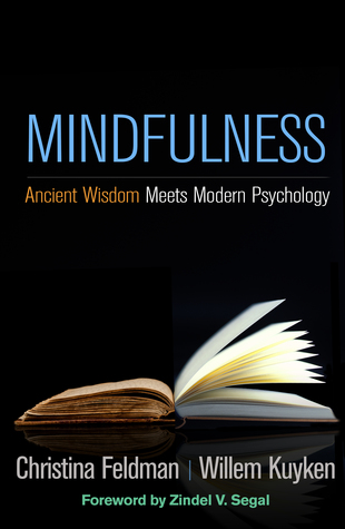 Mindfulness: Ancient Wisdom Meets Modern Psychology (Paperback)