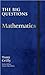 Mathematics (Big Questions Series)