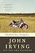 The Hotel New Hampshire by John Irving The Hotel New Hampshire by John Irving
