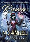 RAVEN: No Angel!: Book 1 of the Raven series