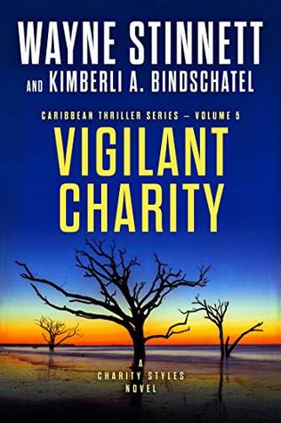 Vigilant Charity (Charity Styles Caribbean Thriller, #5)