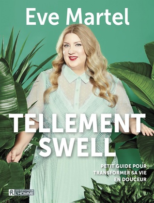 Tellement Swell : Petit guide pour transformer sa vie en douceur (Paperback)