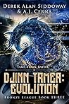 Djinn Tamer: Evolution (Bronze League, #3) Djinn Tamer: Evolution (Bronze League, #3)