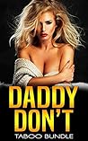 Daddy Don't (Taboo Bundle)