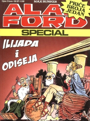 Priče Broja jedan: Ilijada i Odiseja (Alan Ford Special #16)