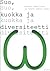 Suo, kuokka ja diversiteetti by Markku Eskelinen